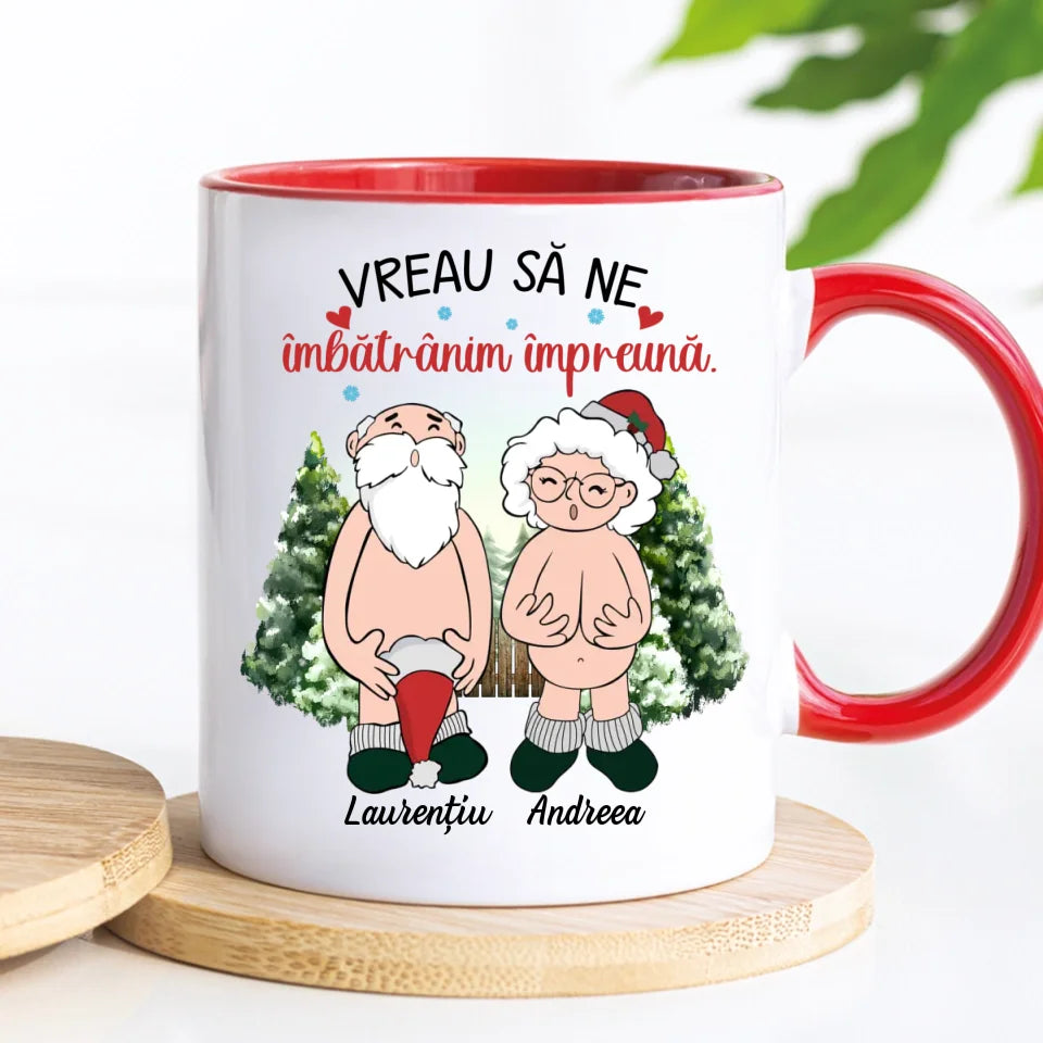 Cană unică de Crăciun pentru cupluri - vreau să ne îmbătrânim împreună
