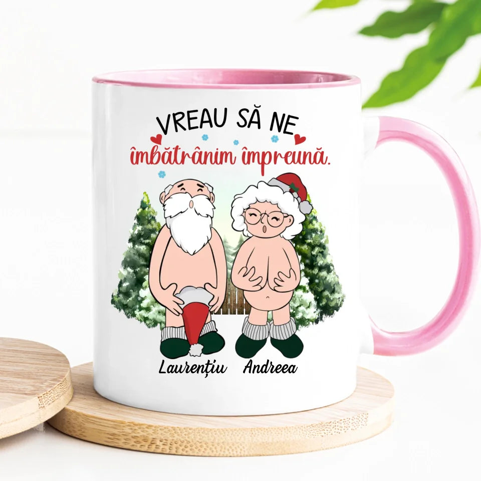 Cană unică de Crăciun pentru cupluri - vreau să ne îmbătrânim împreună