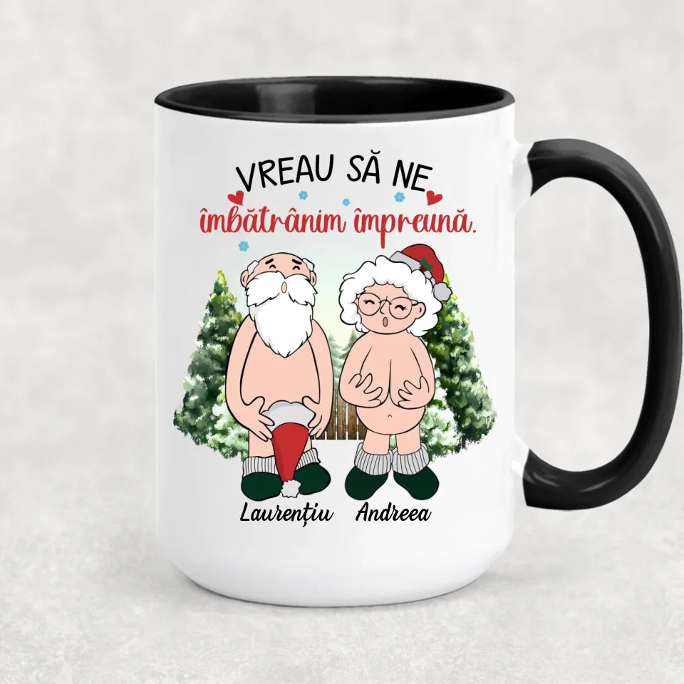 Cană unică de Crăciun pentru cupluri - vreau să ne îmbătrânim împreună