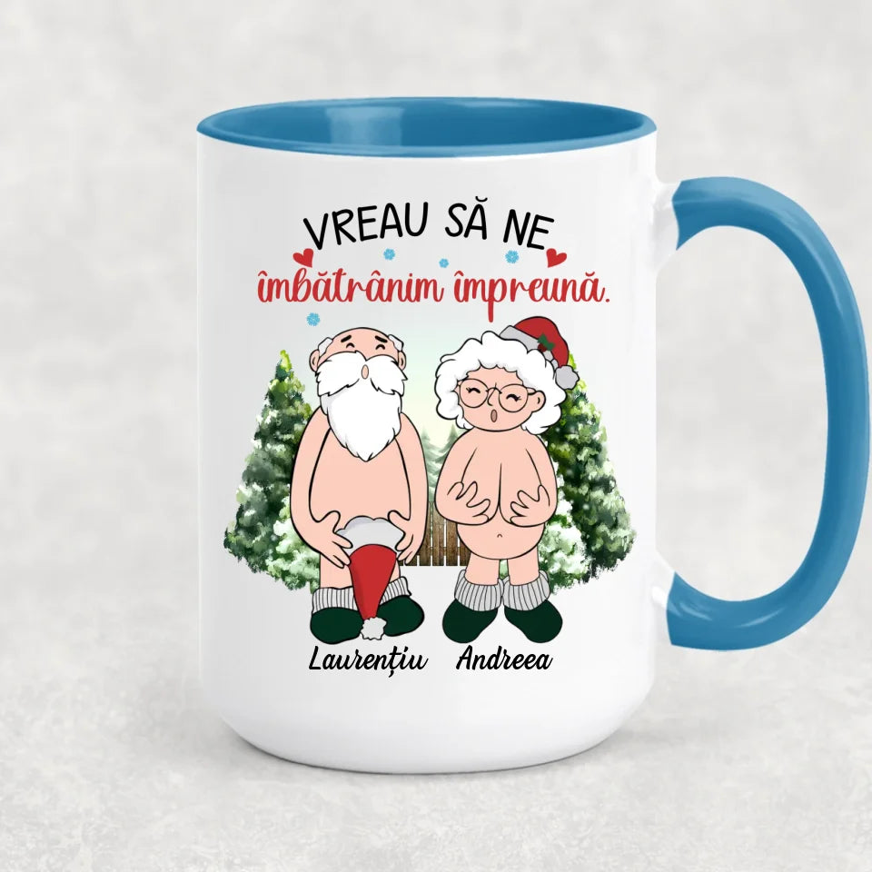 Cană unică de Crăciun pentru cupluri - vreau să ne îmbătrânim împreună