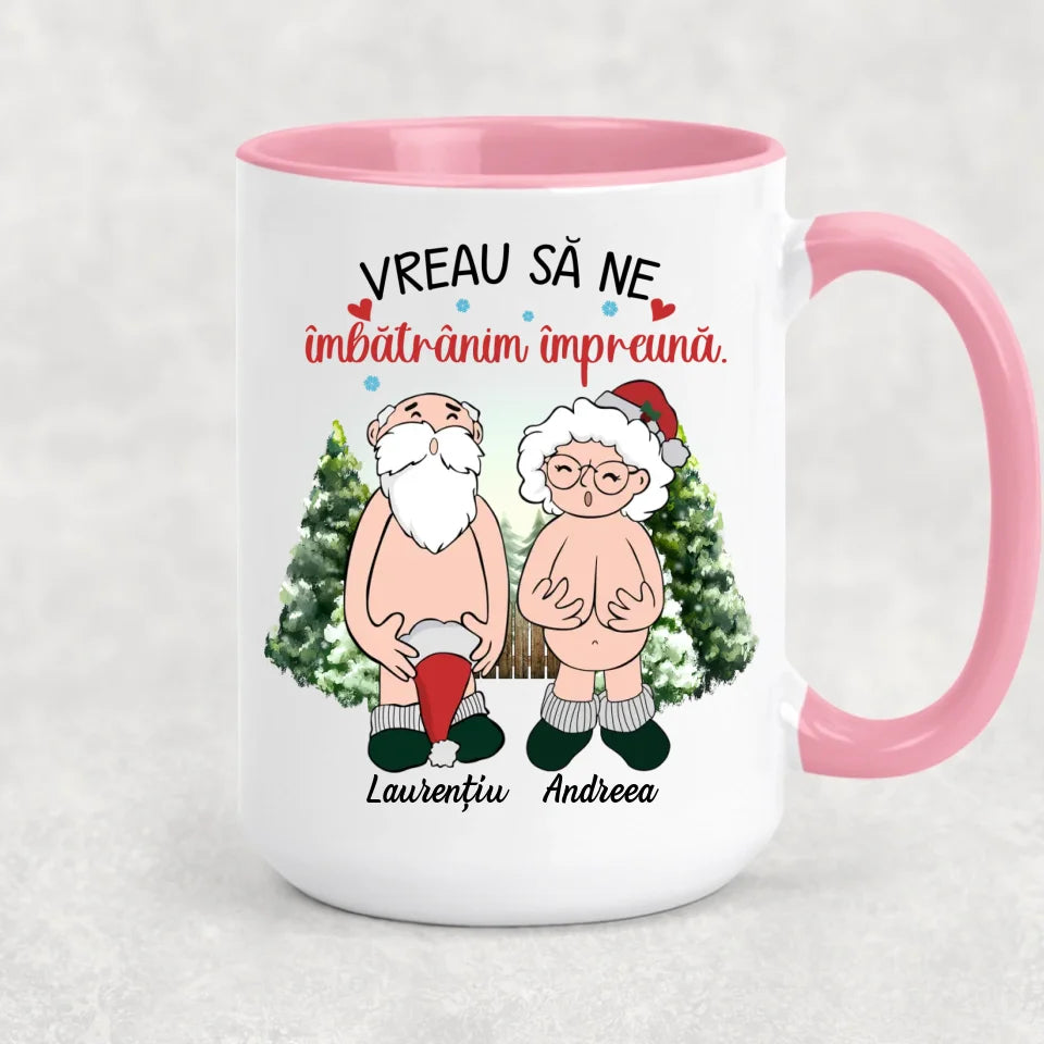 Cană unică de Crăciun pentru cupluri - vreau să ne îmbătrânim împreună