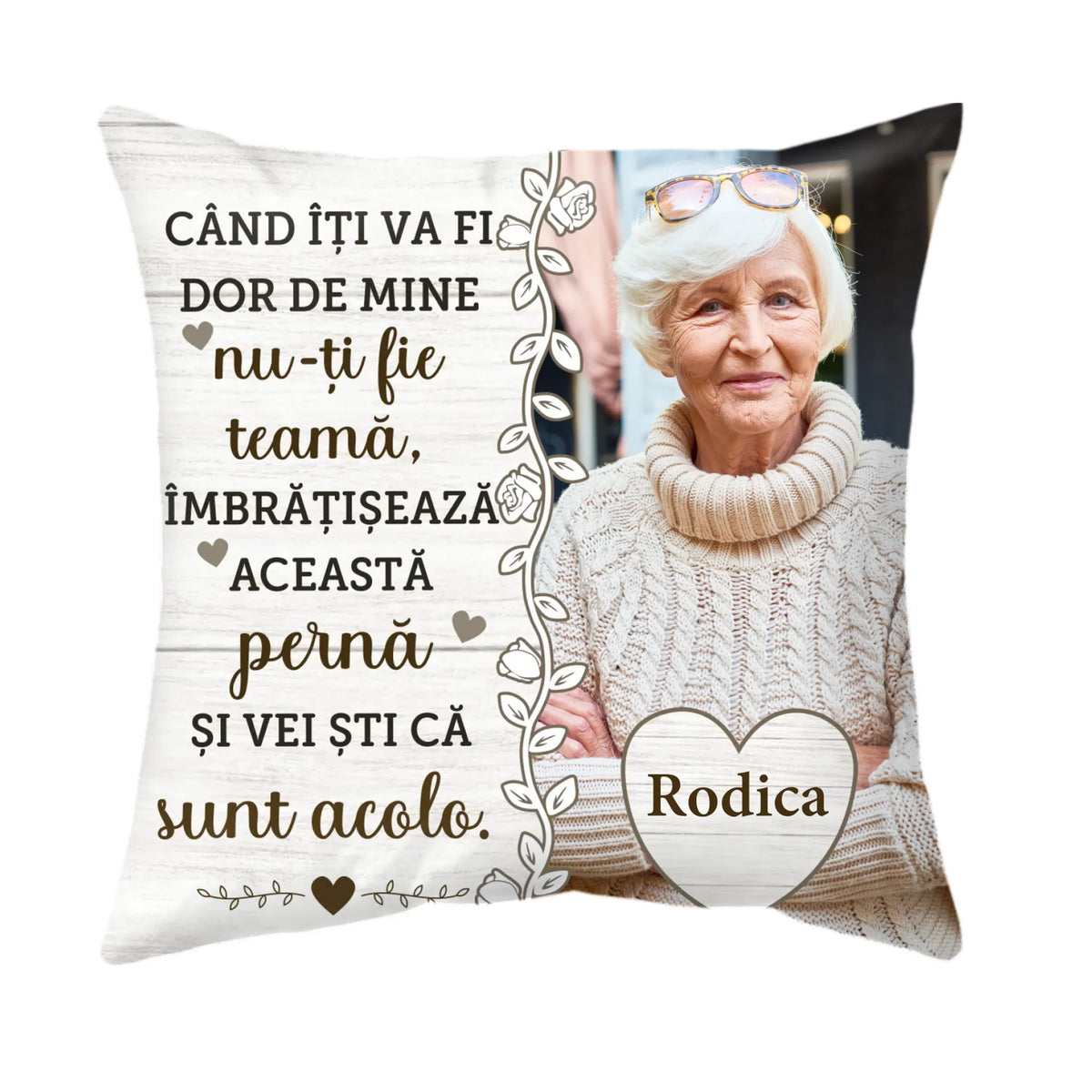 Pernă unică cu fotografia ta – Când îți va fi dor de mine